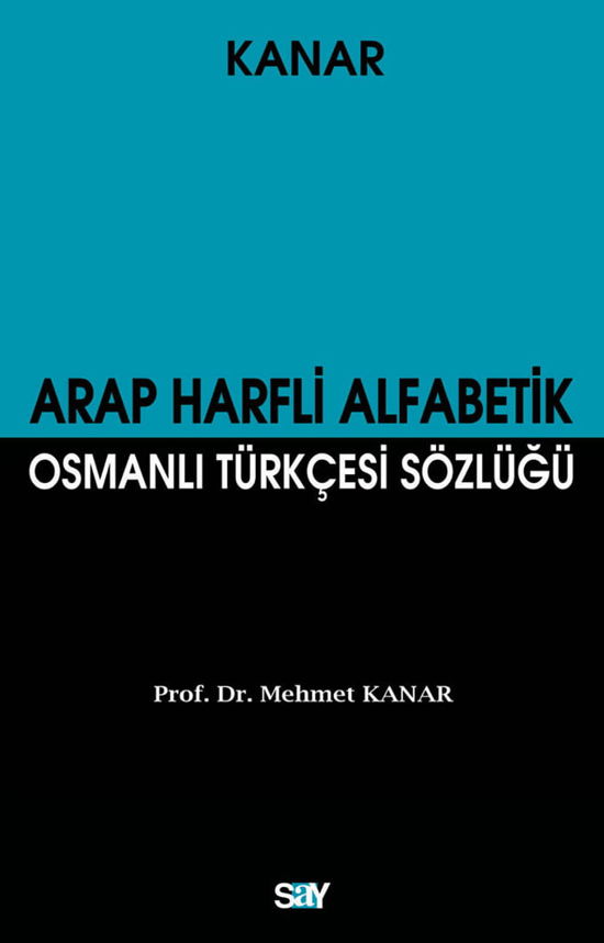 Arap Harfli Alfabetik Osmanlı Türkçesi Sözlüğü (Orta Boy) resmi