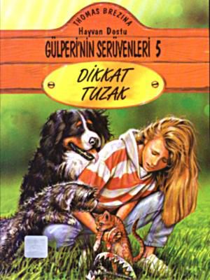 Dikkat Tuzak! resmi