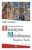 Hıristiyan Müslüman İlişkileri Tarihi resmi