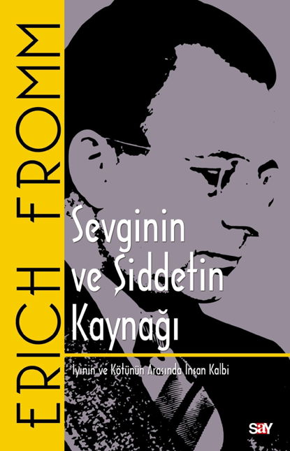Sevginin ve Şiddetin Kaynağı (Klasik Kapak) resmi