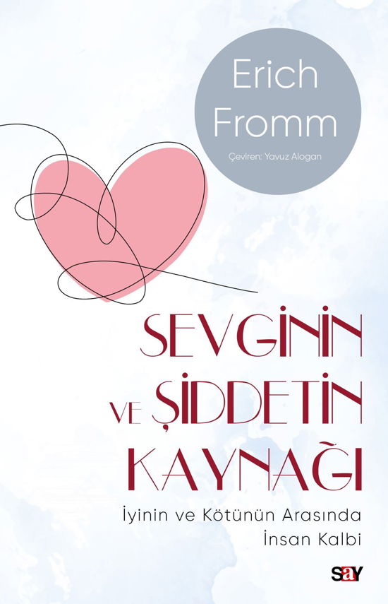 Sevginin ve Şiddetin Kaynağı (Modern Kapak) resmi
