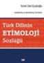 Türk Dilinin Etimoloji Sözlüğü resmi