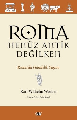 Roma Henüz Antik Değilken resmi